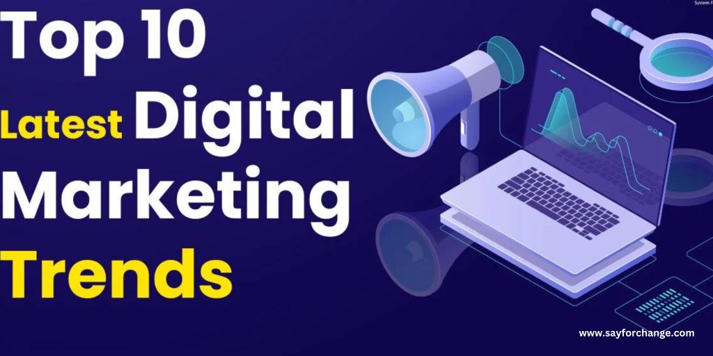 Top 10 Digital Marketing Trends of 2024